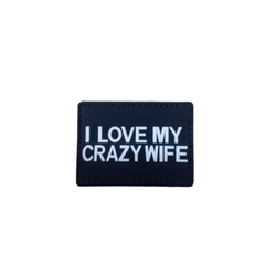 WARAGOD I love my crazy wife PVC našivak, crno-bijeli